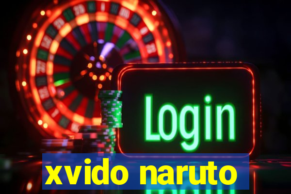 xvido naruto